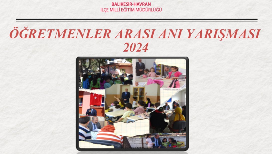 ÖĞRETMENLER ARASI ANI YARIŞMASI